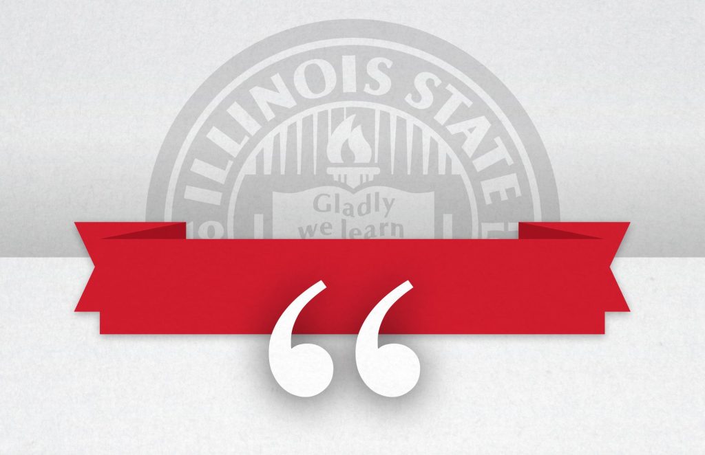 Illinois State University seal with a quotation mark in the foreground